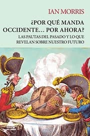 Tapa de ¿Por qué manda Occidente… por ahora?