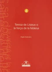 Tapa de Teresa de Lisieux o la força de la feblesa.