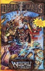 Tapa de Ground Zero (Deadlands: The Weird West Dime Novels)
