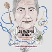 Tapa de Los mayores cuentan : Our elders matters