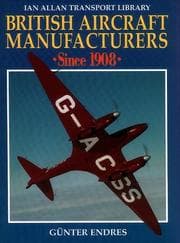 Tapa de British Aircraft Manufacturers Since 1908 (Ian Allan Transport Library)