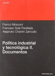 Tapa de Política industrial y tecnológica II. Documentos