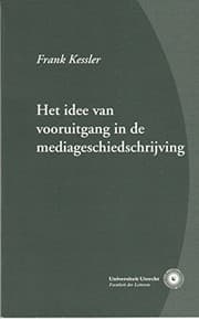 Tapa de Het Idee Van Vooruitgang in De Mediageschiedschrijving