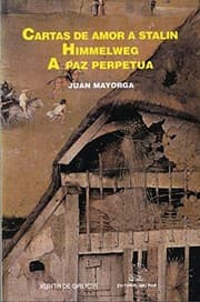 Tapa de Cartas de amor a stalin. Himmelweg.a paz perpetua