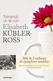 Tapa de Tomando un té con Elisabeth Kübler-Ross