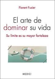 Tapa de El arte de dominar su vida