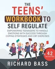 Tapa de Teens' Workbook to Self Regulate