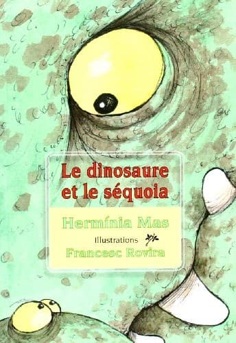 Tapa de Le dinosaure et le sequoia