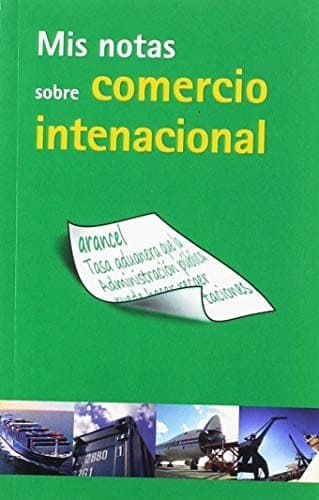 Tapa de Mis notas sobre comercio internacional