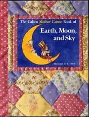 Tapa de The Calico Mother Goose Book of Earth Moon and Sky