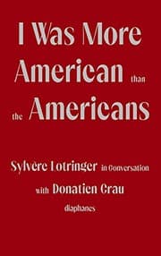 Tapa de I Was More American Than the Americans