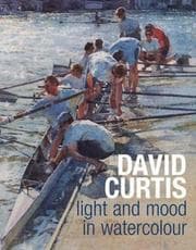 Tapa de David Curtis Light and Mood in Watercolour