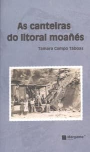 Tapa de As canteiras do litoral moañés