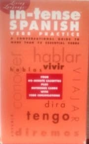 Tapa de LL (tm) In-tense Spanish Verb Practice: A Conversational Guide to More Than 75 Essential Verbs (Living Language In-Tense)