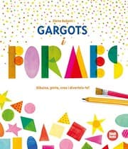 Tapa de Gargots i formes