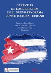 Tapa de Garantías de los derechos en el nuevo panorama constitucional cubano