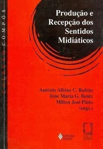 Tapa de Produção e recepção dos sentidos midiáticos
