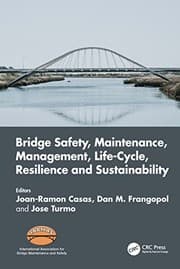 Tapa de Bridge Safety, Maintenance, Management, Life-Cycle, Resilience and Sustainability