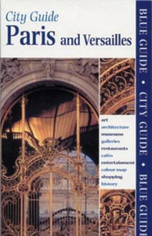 Tapa de Paris and Versailles (Blue Guides)
