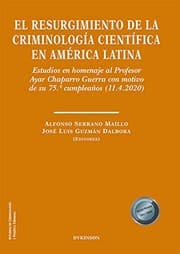Tapa de El resurgimiento de la criminología científica en América Latina