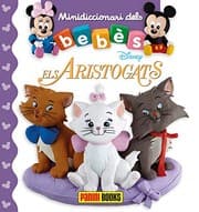 Tapa de MINIDICCIONARI DELS BEBÈS, ELS ARISTOGATS