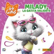 Tapa de 44 GATOS. MILADY, LA GATITA VALIENTE