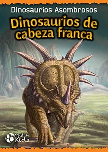 Tapa de DINOSAURIOS DE CABEZA FRANCA