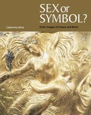 Tapa de Sex Or Symbol? Erotic Images of Greece and Rome