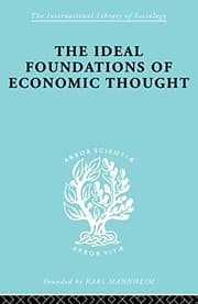 Tapa de The ideal foundations of economic thought