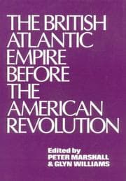 Tapa de The British Atlantic empire before the American Revolution