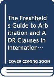 Tapa de The Freshfields guide to arbitration and ADR