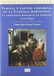 Tapa de Familia y capital comercial en la Castilla meridional