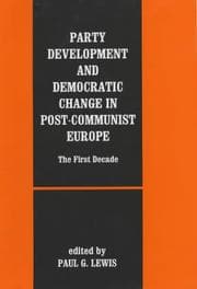 Tapa de Party Development and Democratic Change in Post-communist Europe (Democratization Studies)