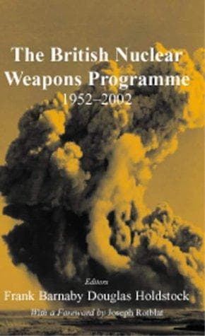 Tapa de The British Nuclear Weapons Programme, 1952-2002