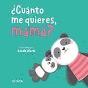 Tapa de ¿Cuánto me quieres, mamá?