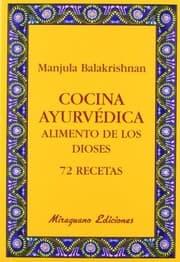 Tapa de Cocina Ayurvédica. Alimento de los dioses. 72 recetas