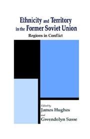 Tapa de Ethnicity and Territory in the Former Soviet Union