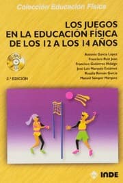 Tapa de Los juegos en la educación física de los 12 a los 14 años