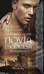Tapa de Seduciendo a una novia escocesa