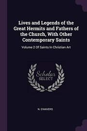 Tapa de Lives and Legends of the Great Hermits and Fathers of the Church, with Other Contemporary Saints