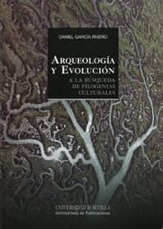 Tapa de Arqueología y Evolución. A la búsqueda de filogenias culturales