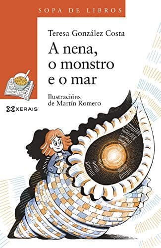 Tapa de A nena, o monstro e o mar