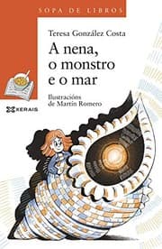 Tapa de A nena, o monstro e o mar