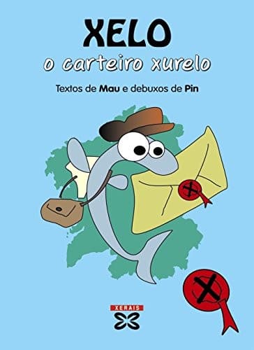 Tapa de Xelo, o carteiro xurelo