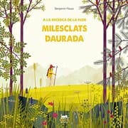 Tapa de A la recerca de la flor Milesclats daurada