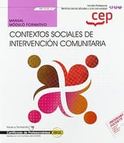 Tapa de Manual. Contextos sociales de intervención comunitaria . Certificados de profesionalidad. Mediación comunitaria