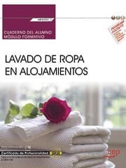 Tapa de Cuaderno del alumno. Lavado de ropa en alojamientos . Certificados de profesionalidad. Operaciones básicas de pisos en alojamientos