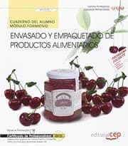 Tapa de Cuaderno del alumno. Envasado y empaquetado de productos alimentarios . Certificados de profesionalidad. Operaciones Auxiliares de ... alimentaria
