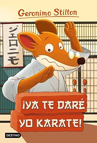 Tapa de ¡Ya te daré yo karate!