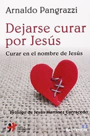 Tapa de Dejarse curar por Jesús